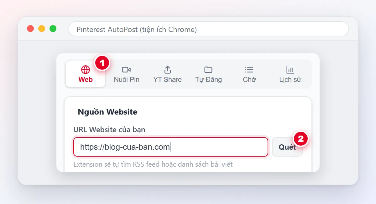 Tab Web của Pinterest AutoPost với tab Web số 1, ô URL Website và nút Quét số 2