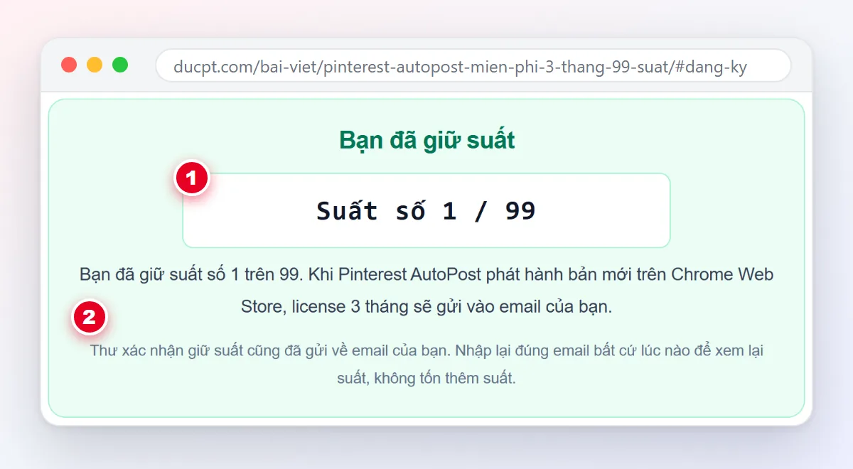 Khung xác nhận đã giữ suất số 1 trên 99, license 3 tháng sẽ gửi vào email khi Pinterest AutoPost phát hành bản mới